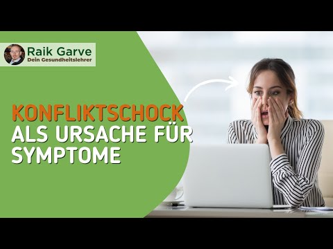 Der Konfliktschock als Ursache für Symptome – Ausführliche Erklärung