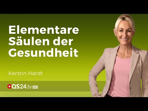 Die 5 Bausteine für Gesundheit und Lebenskraft | Erfahrungsmedizin | QS24 Gesundheitsfernsehen