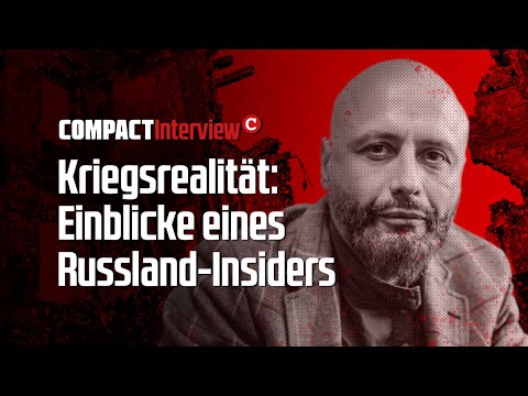Kriegsrealität: Einblicke eines Russland-Insiders