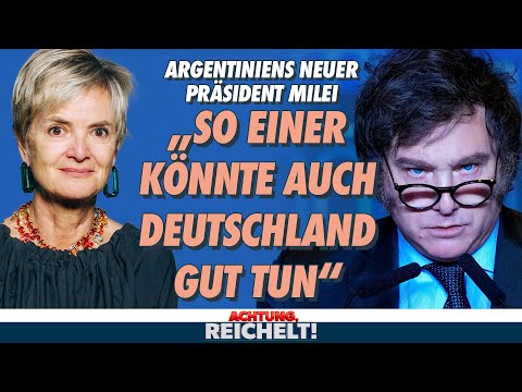 Javier Milei könnte auch Deutschland gut tun | Achtung, Reichelt!