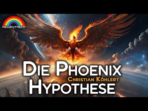 Die Phoenix-Hypothese – Vortrag Christian Köhlert (Regentreff 2023)