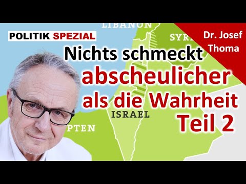 Nichts schmeckt abscheulicher als die Wahrheit Teil 2 | Dr. Josef Thoma