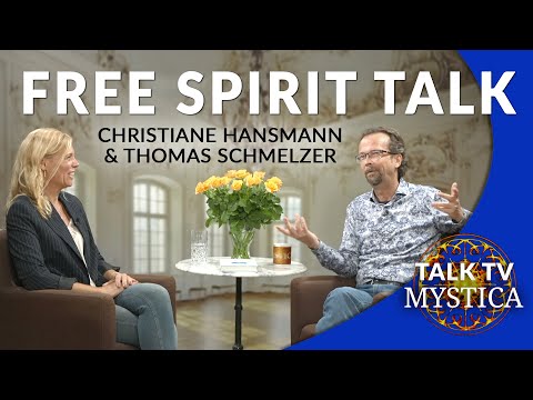 Christiane Hansmann & Thomas Schmelzer – Free Spirit Talk | MYSTICA.TV