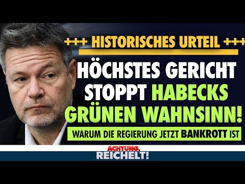 BREAKING Gericht stoppt Habecks grünen Milliarden-Irrsinn | Achtung, Reichelt!