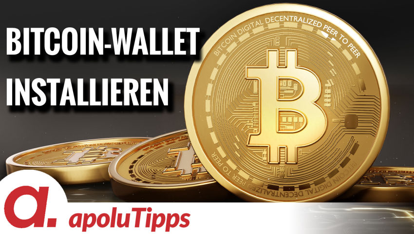 Unterstützen Sie apolut und die Freiheitsbewegung mit Bitcoin – Eine Wallet-Installationsanleitung