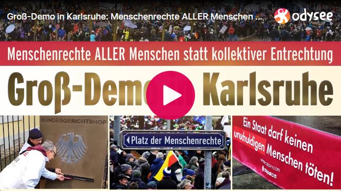 Groß-Demo in Karlsruhe: Menschenrechte ALLER Menschen statt kollektiver Entrechtung