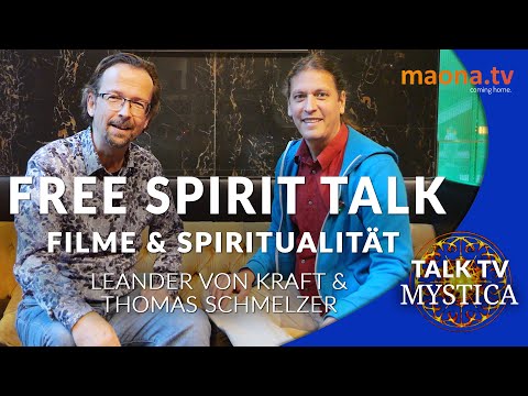 Leander von Kraft & Thomas Schmelzer – Free Spirit Talk: Schamanen, Unternehmer, Filme | MYSTICA.TV