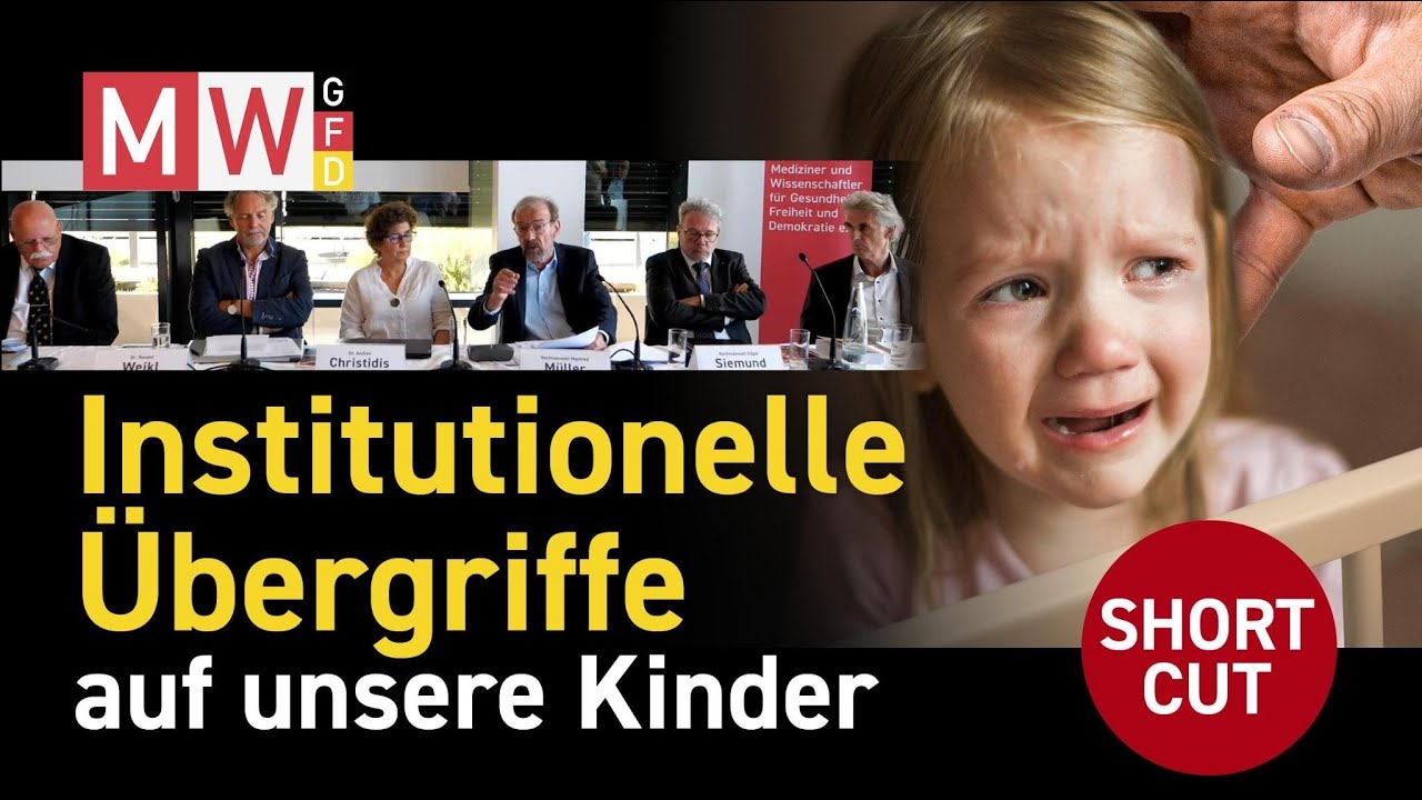 Kindeswohlgefährdung durch den Staat! „Institutionelle Übergriffe auf unsere Kinder“ – Kurzfassung