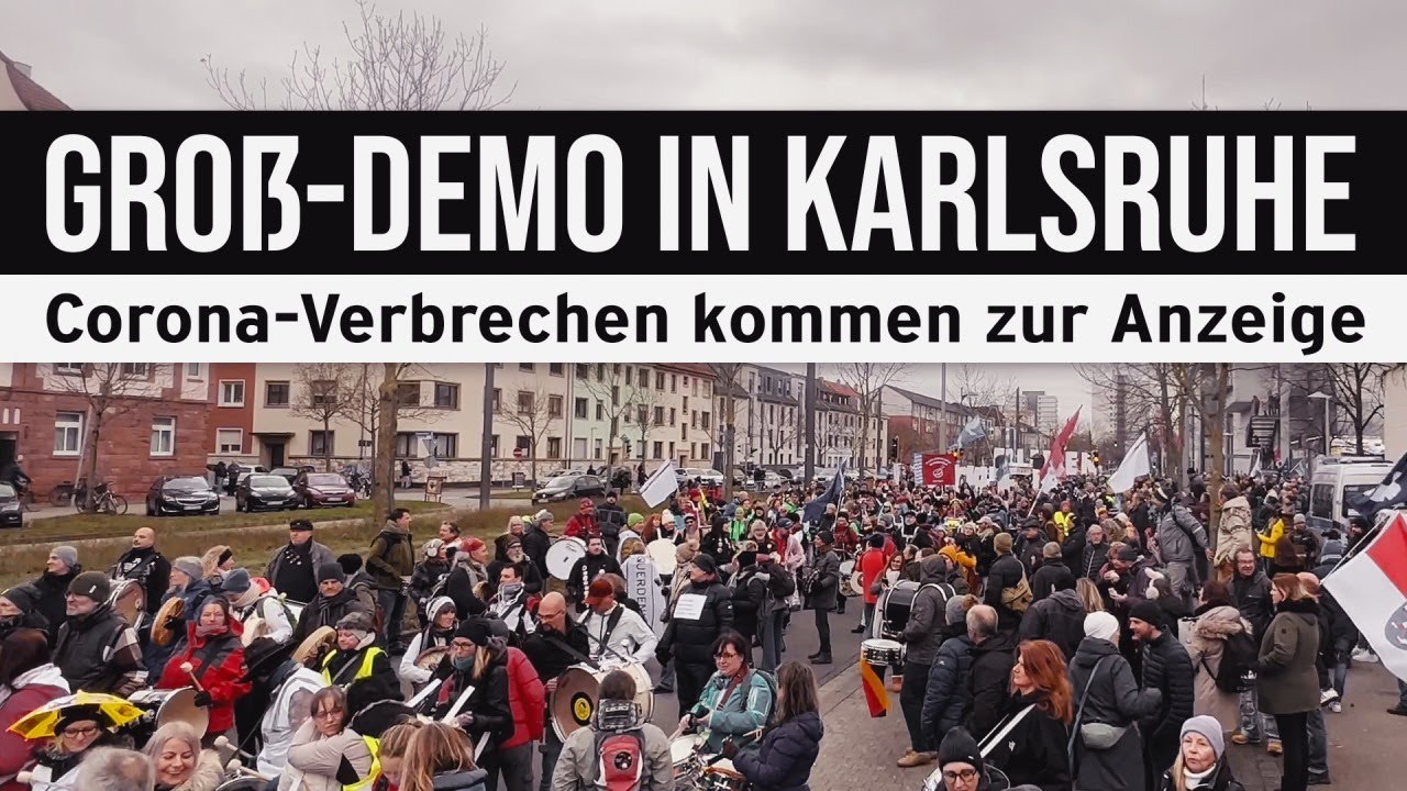 Groß-Demo in Karlsruhe: Corona-Verbrechen kommen zur Anzeige