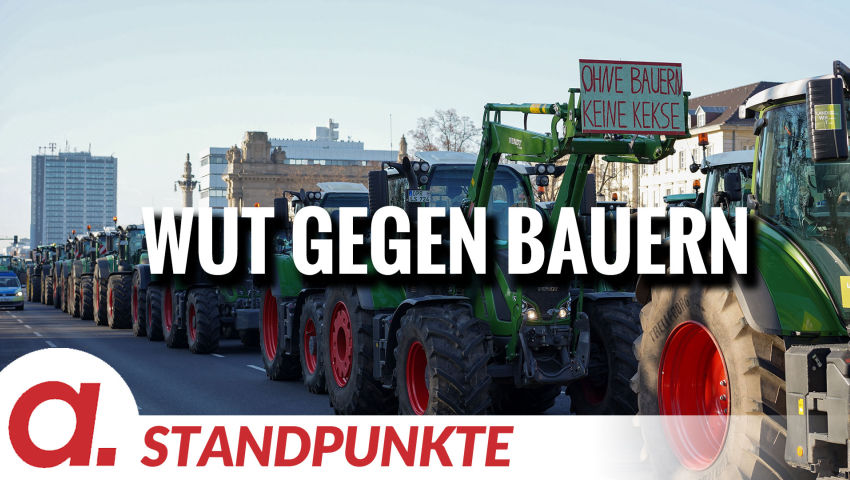 Wut gegen Bauern | Von Rüdiger Rauls