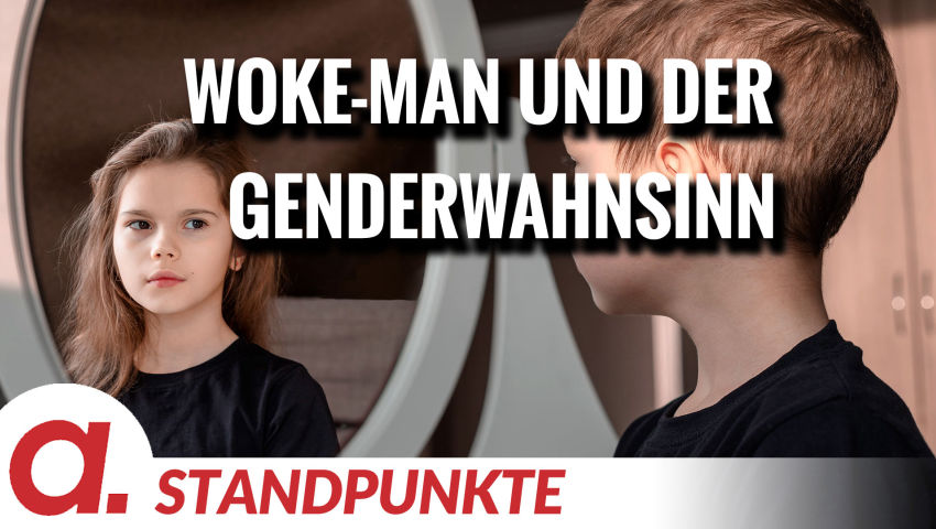 Woke-Man und der Genderwahnsinn | Von Uwe Froschauer