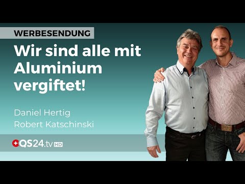 Wir sind alle mit Aluminium vergiftet! | Alternativmedizin | QS24 Gesundheitsfernsehen