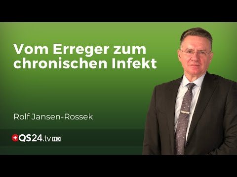 Fehlinterpretationen von chronischen Infekten | Rolf Jansen-Rossek | Naturmedizin | QS24