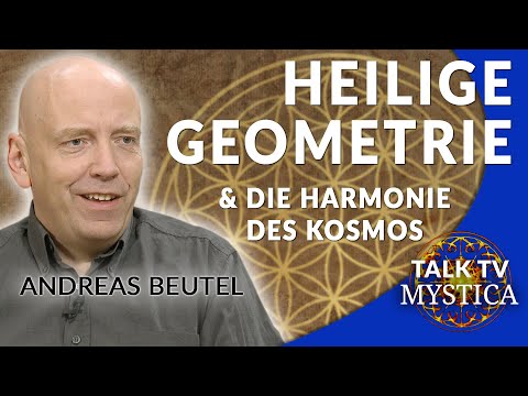 Andreas Beutel – Heilige Geometrie und die Harmonie des Kosmos | MYSTICA.TV