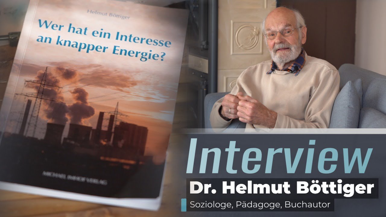 „Wer hat ein Interesse an knapper Energie?“ – Interview mit Dr. Helmut Böttiger