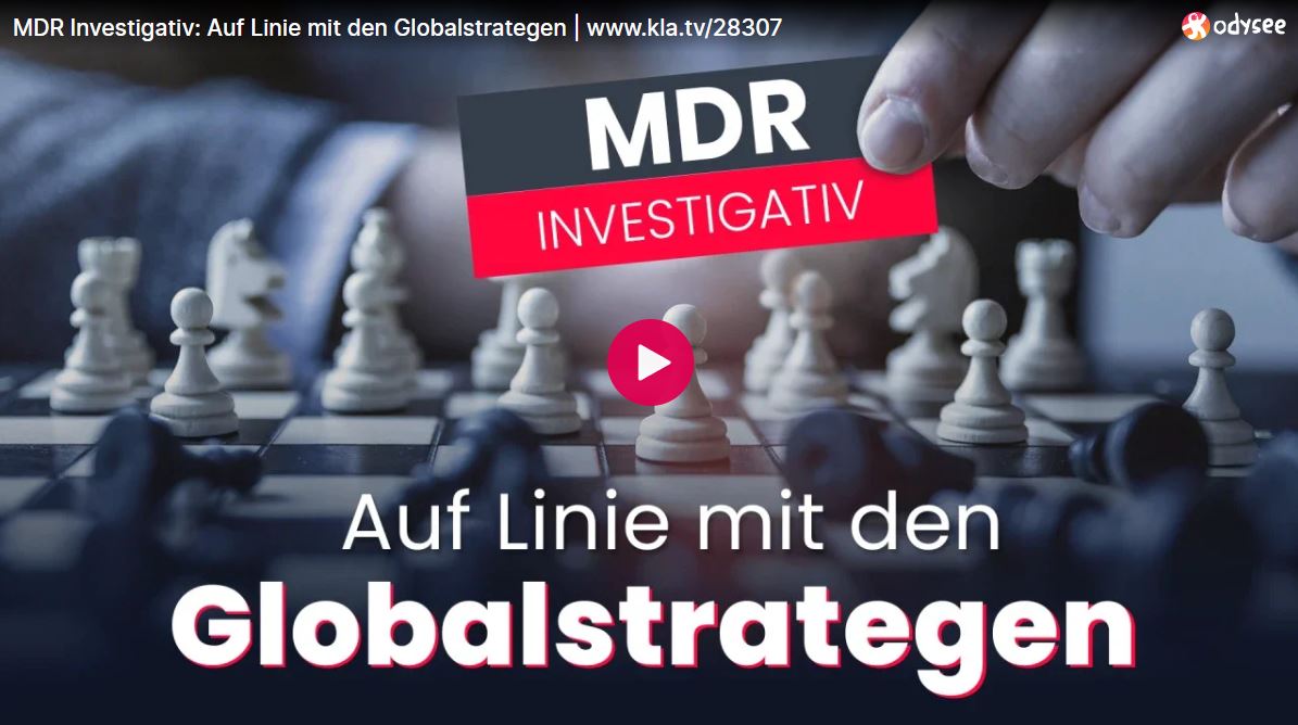 MDR Investigativ: Auf Linie mit den Globalstrategen
