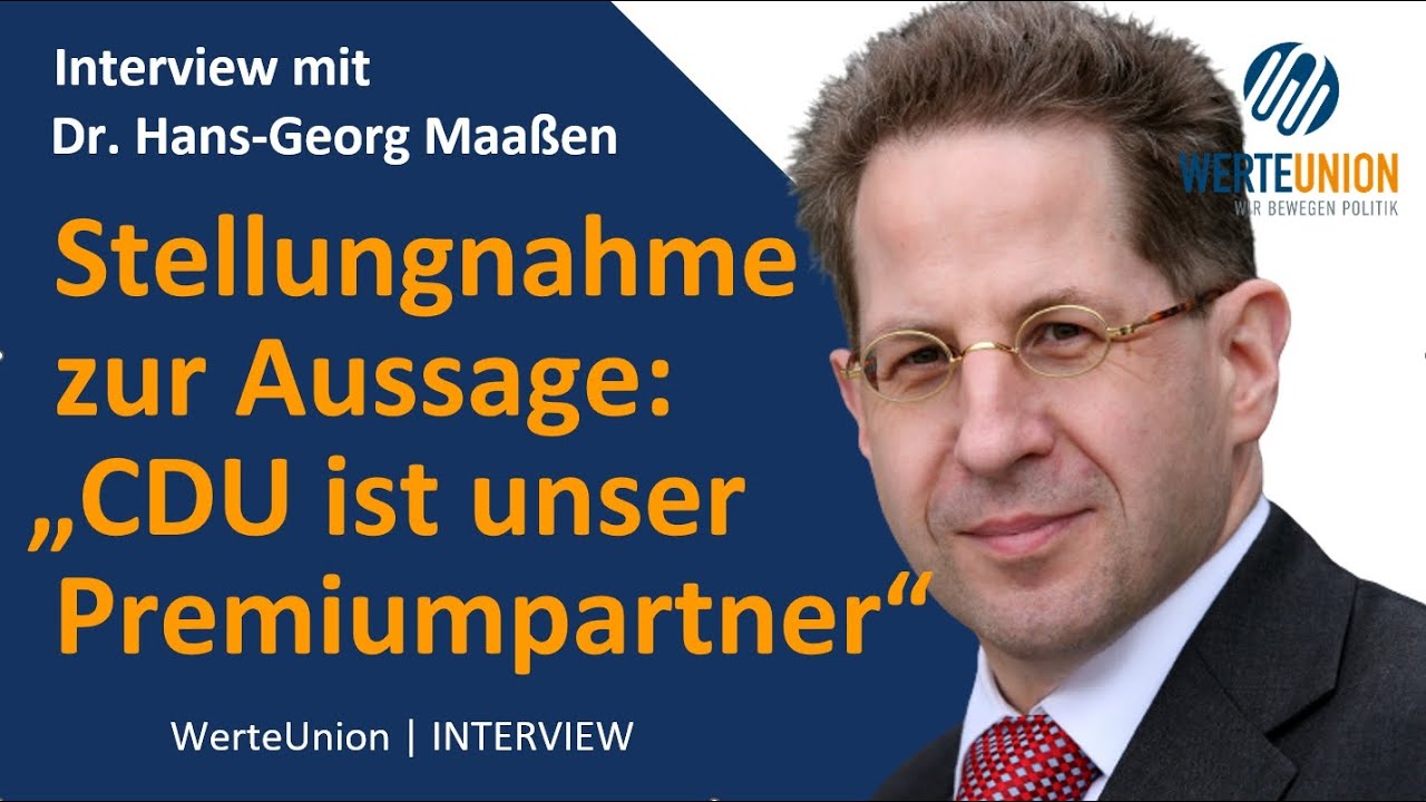 Premiumpartner CDU: Dr. Maaßen nimmt Stellung