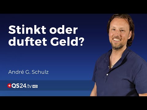 Vom wahren Sinn des Geldes | André G. Schulz | Sinn des Lebens | QS24 Gesundheitsfernsehen