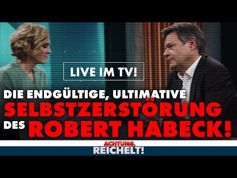 Habeck zerstört sich live im TV | Achtung, Reichelt!