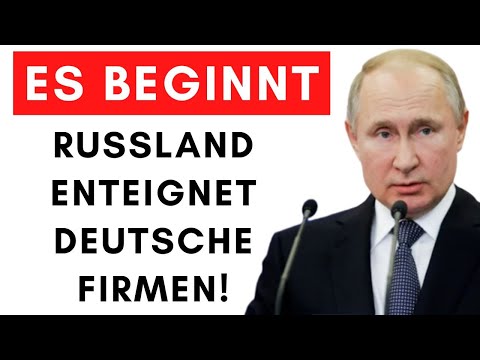 Russland beschlagnahmt 1 Milliarde € von deutscher Firma!