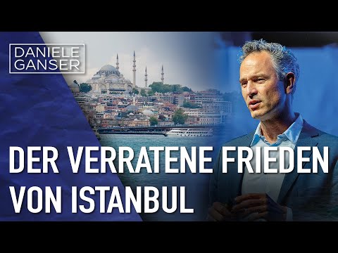 Der verratene Frieden von Istanbul