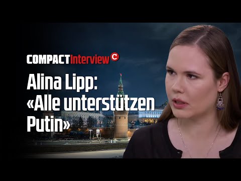 Alina Lipp: “Alle unterstützen Putin”