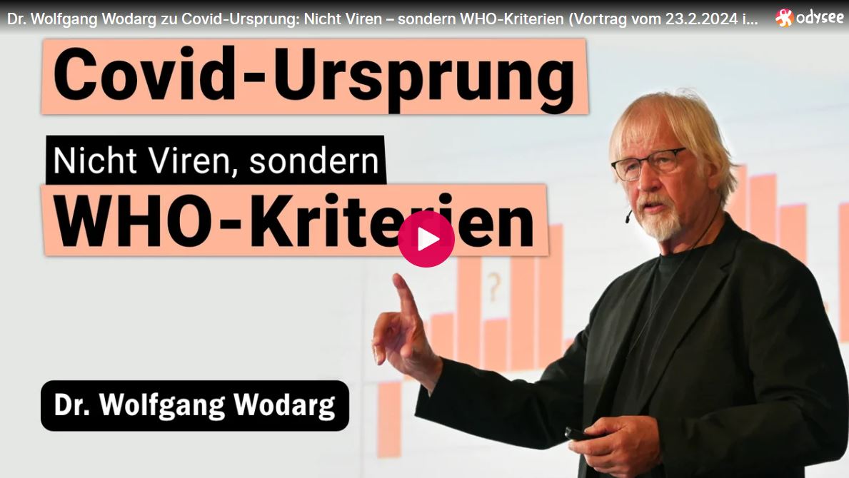 Dr. Wolfgang Wodarg zu Covid-Ursprung: Nicht Viren – sondern WHO-Kriterien
