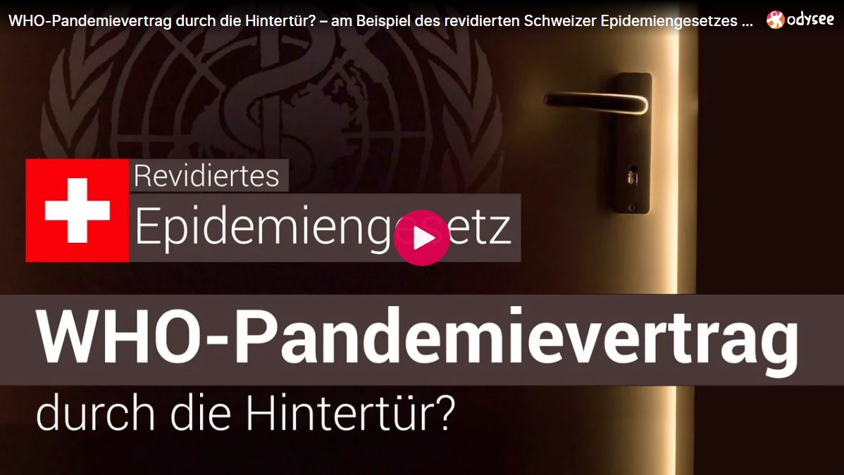 WHO-Pandemievertrag durch die Hintertür? – am Beispiel des revidierten Schweizer Epidemiengesetzes