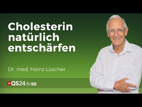 Cholesterin natürlich entschärfen | Dr. med. Heinz Lüscher | Erfahrungsmedizin | QS24