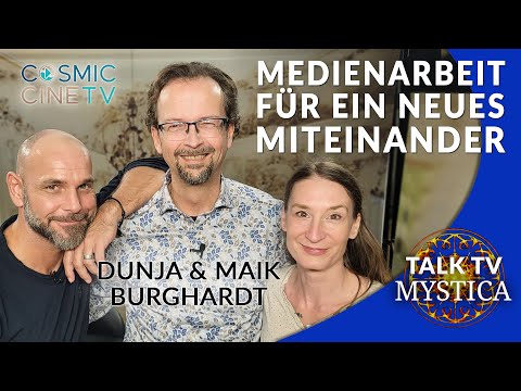 Dunja & Maik Burghardt – Medienarbeit für ein neues Miteinander | MYSTICA.TV