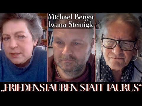 MANOVA im Gespräch: „Friedenstauben statt Taurus“ |Michael Berger, Iwana Steinigk, Walter van Rossum