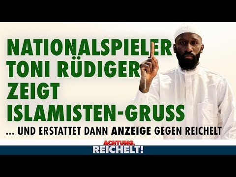 Nationalspieler Toni Rüdiger und der Islamisten-Gruß | Achtung, Reichelt!