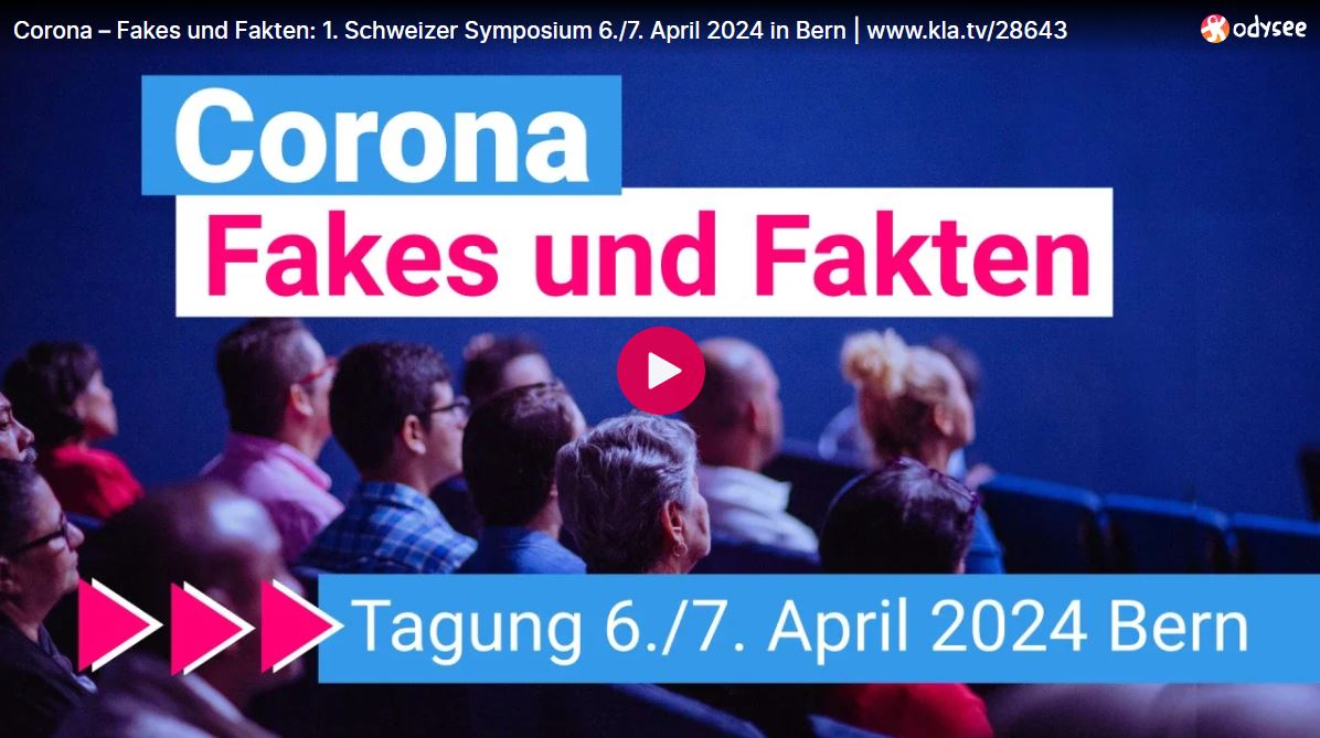 Corona – Fakes und Fakten: 1. Schweizer Symposium 6./7. April 2024 in Bern