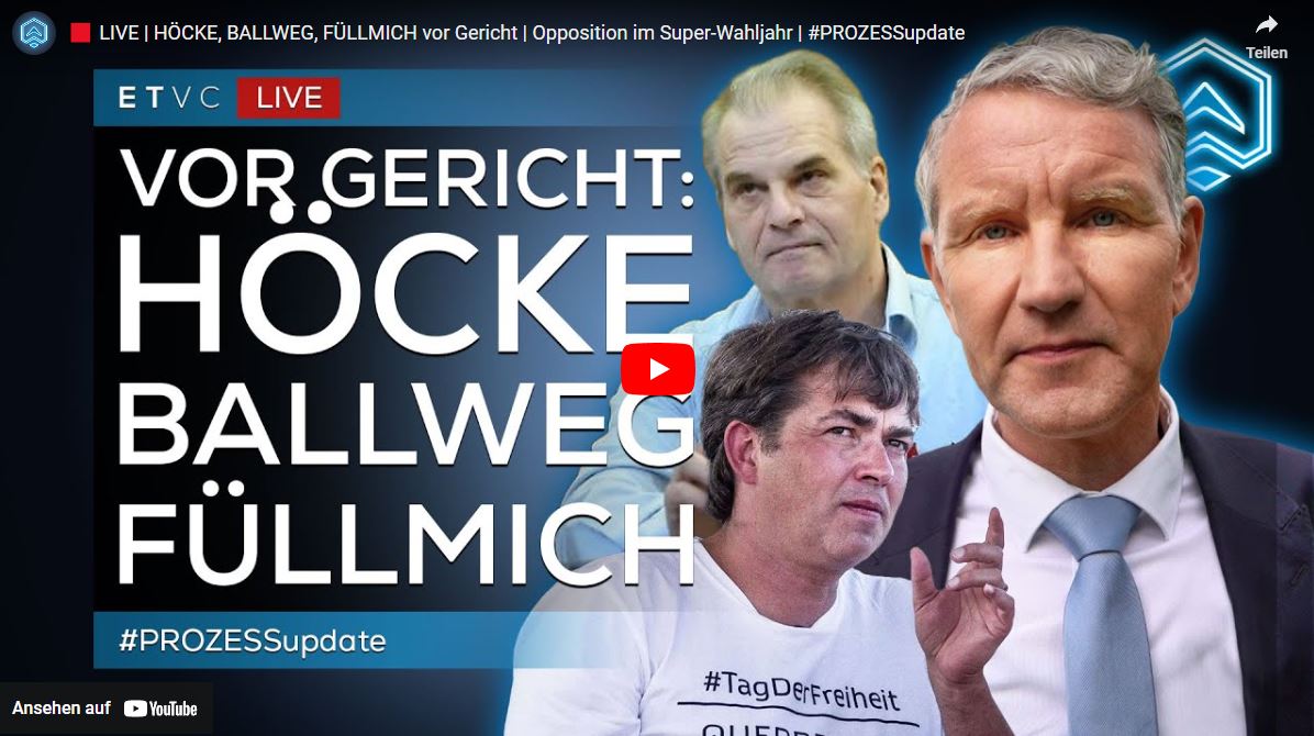 HÖCKE, BALLWEG, FÜLLMICH vor Gericht | Opposition im Super-Wahljahr