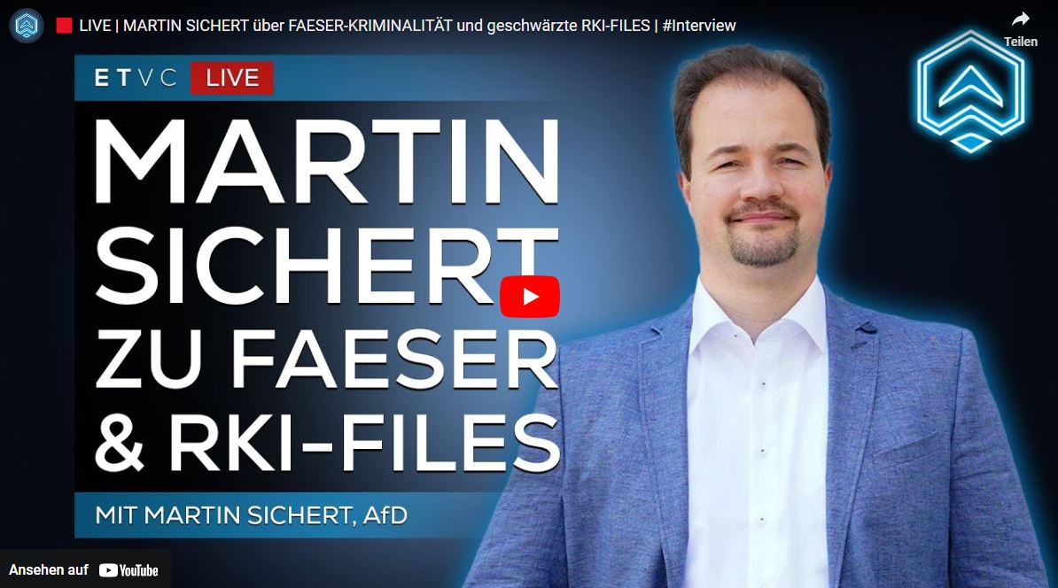 MARTIN SICHERT über FAESER-KRIMINALITÄT und geschwärzte RKI-FILES