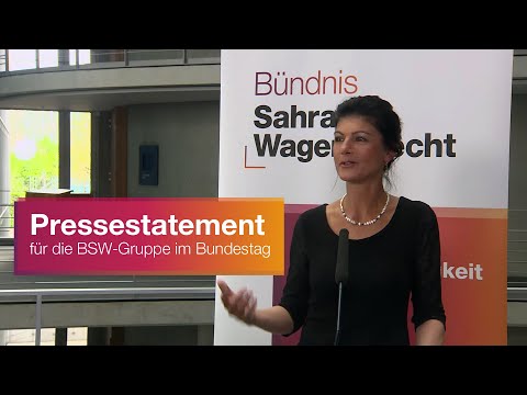 Pressestatement für die BSW-Gruppe im Bundestag