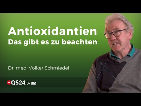 Antioxidantien – Hype oder Gefahr? | Dr. med. Volker Schmiedel | Naturmedizin | QS24