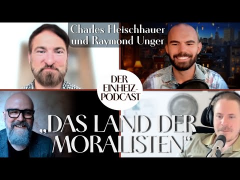MANOVA Podcast: „Das Land der Moralisten“ (Charles Fleischhauer, Raymond Unger) | EINHEIZPODCAST