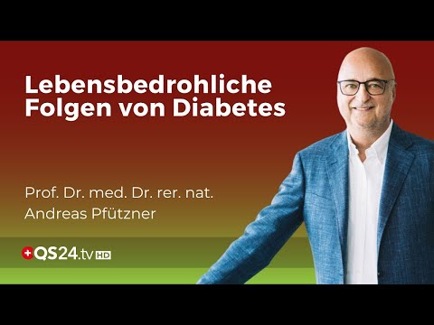 75% der Diabetiker sterben an den Folgen ihrer Erkrankung! | Prof. Dr. med. Andreas Pfützner | QS24