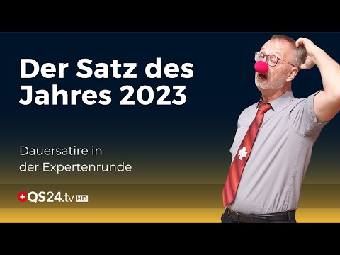 Wir wählen den Satz des Jahres 2023 | Denkgarage | QS24 Gesundheitsfernsehen