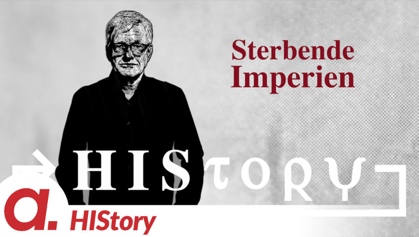 HIStory: Sterbende Imperien