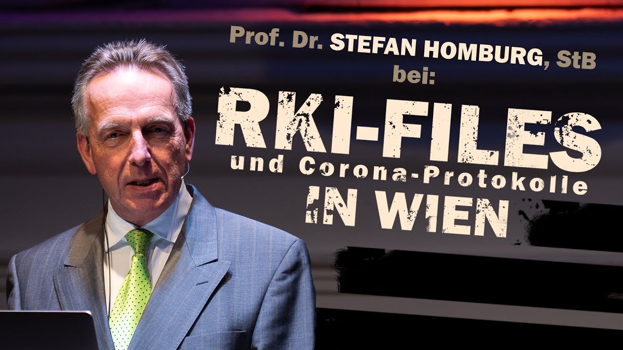 “Die RKI-Protokolle” – Eröffnungsvortrag von Prof. Dr. Stefan Homburg bei “RKI-Files in Wien”