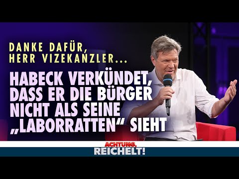 Habeck-Sozialismus: „Wirtschaft ist, was wir verteilen können“ | Achtung, Reichelt!