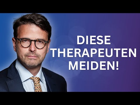 Von diesen Therapeuten sollten Sie Abstand halten (Raphael Bonelli)