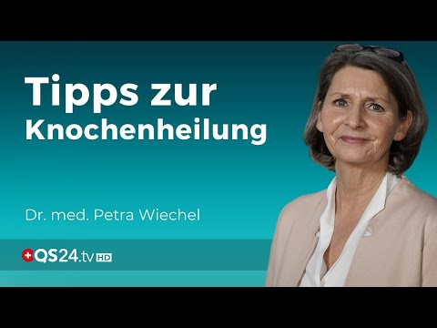 Dr. Wiechel’s Tipps für ein Knochenheilungsprogramm | Dr. med. Petra Wiechel | Visite | QS24