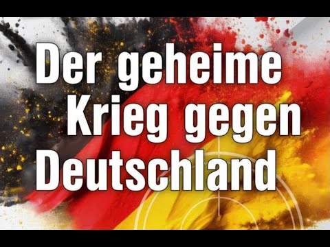 Der geheime Krieg gegen Deutschland