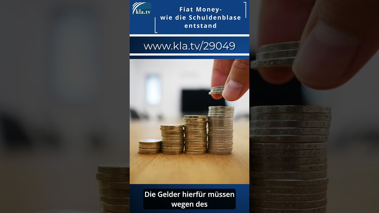 Wie die Schuldenblase entstand – Fiat Money