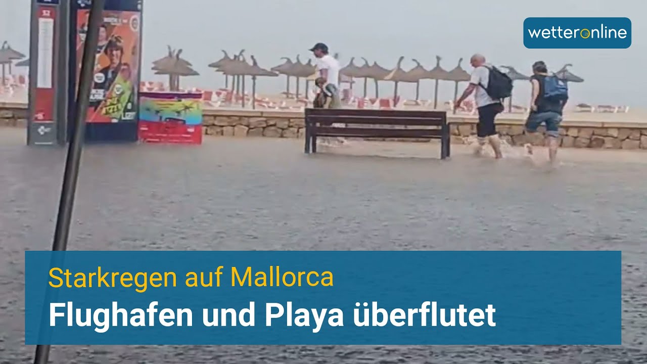 Mallorca – Flughafen und Playa überflutet🌊