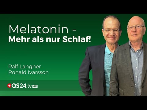 Melatonin: Das Schlafhormon mit Schutzfunktion | Erfahrungsmedizin | QS24 Gesundheitsfernsehen