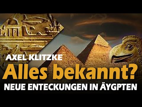 Neue Entdeckungen in Ägypten – Vortrag von Axel Klitzke